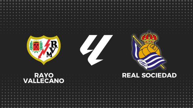 Rayo - Real Sociedad, fútbol en directo