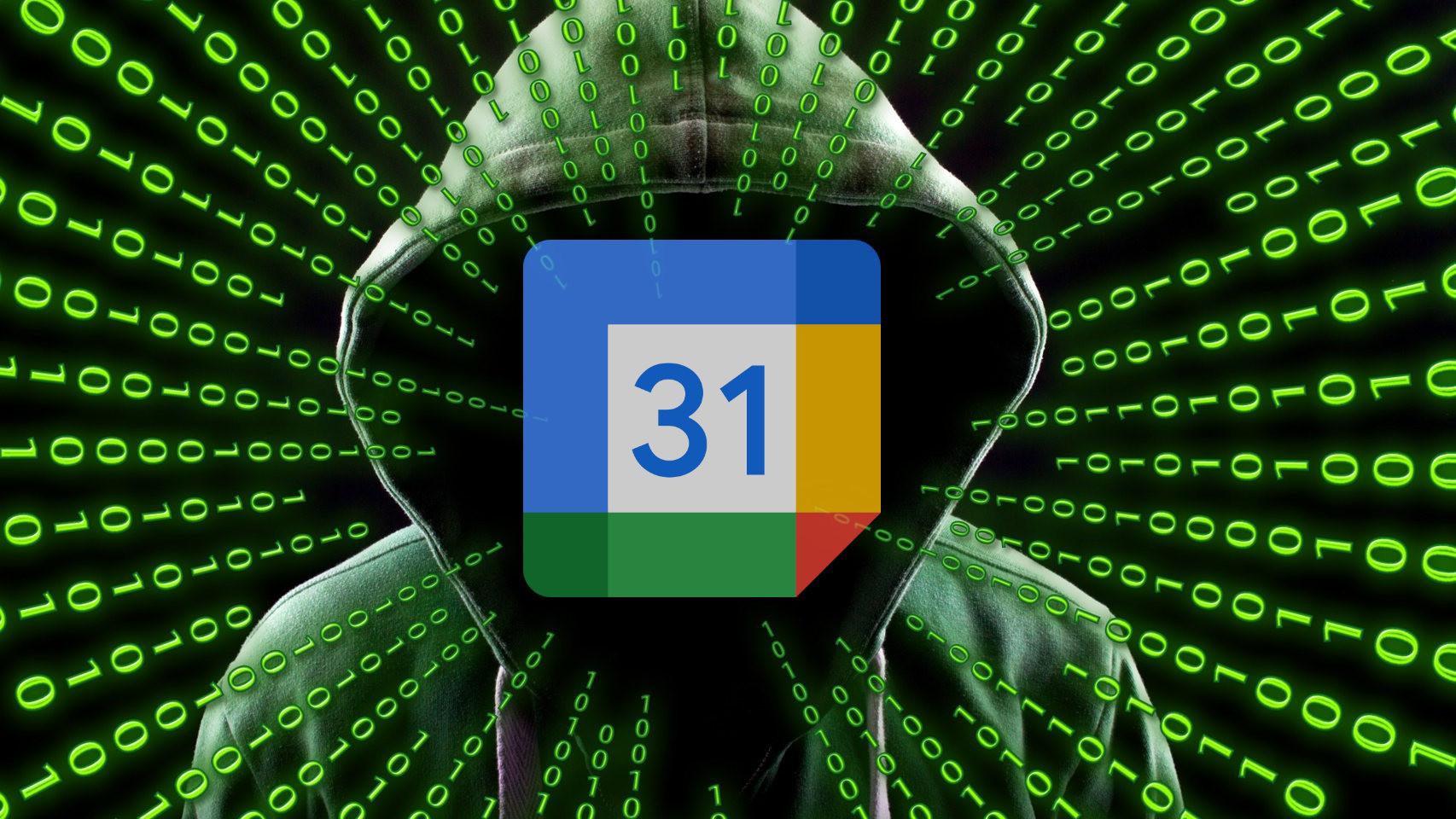 Google Calendar puede ser hackeado