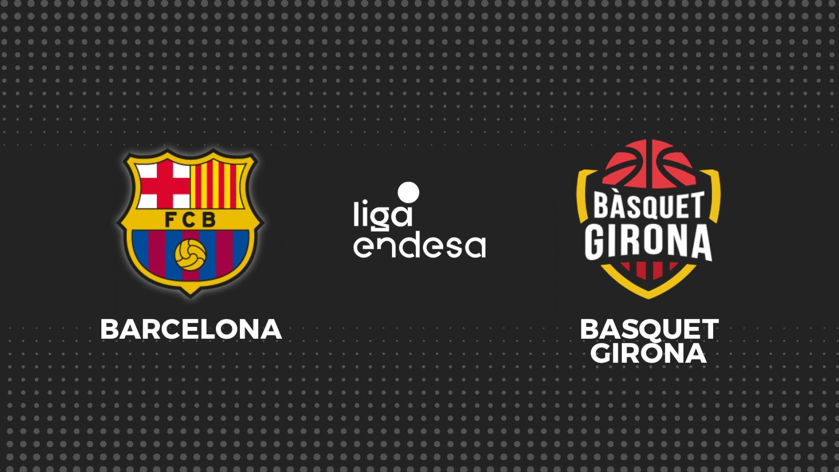 Barça - Girona, baloncesto en directo