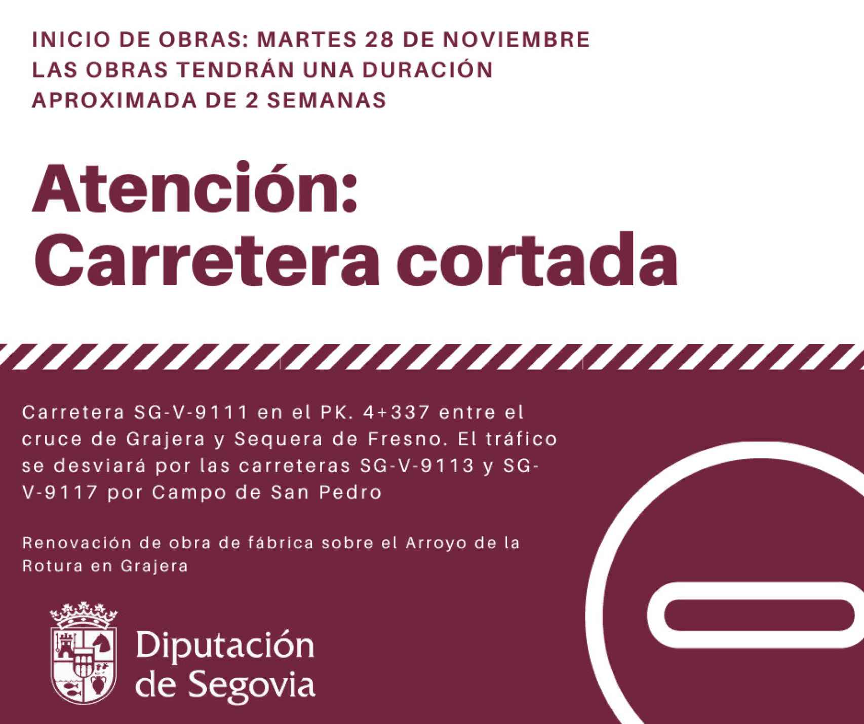 Imagen del cartel anunciador de las obras en la provincia de Segovia