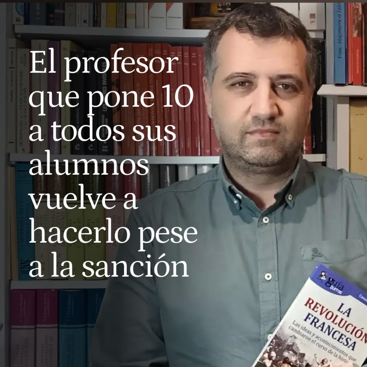 El profesor que pone 10 a todos sus alumnos en Gijón reta al sistema: vuelve a hacerlo pese a la sanción