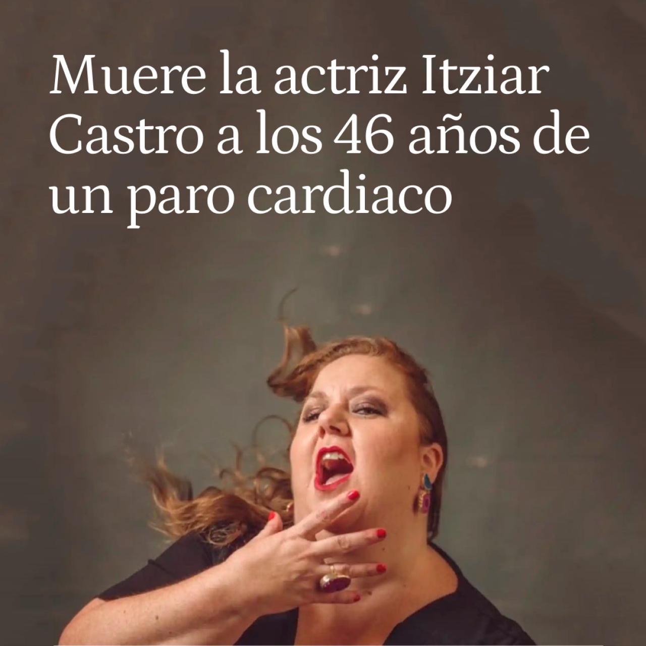 Muere la actriz Itziar Castro a los 46 años por un paro cardiaco mientras nadaba