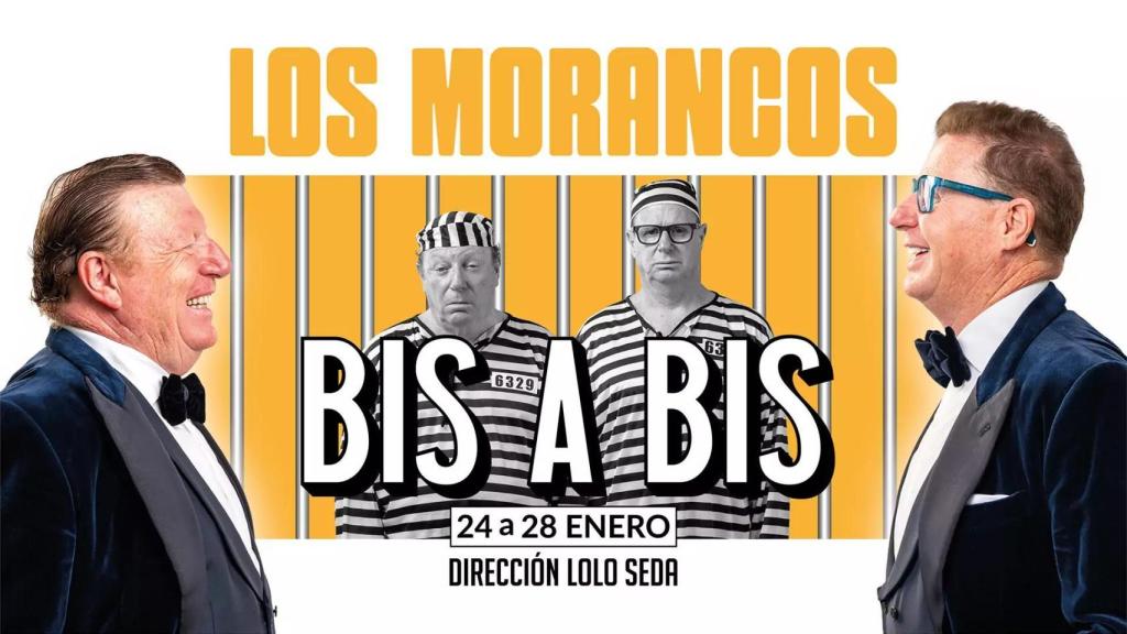 Cartel de la actuación Bis a Bis de los Morancos en Sevilla