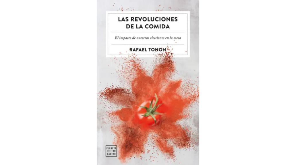 Las revoluciones de la comida