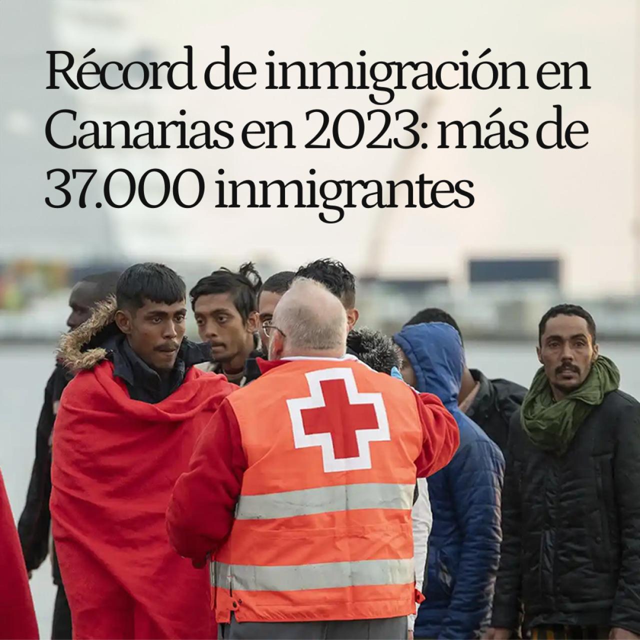 Canarias cierra 2023 con más de 37.000 inmigrantes llegados desde enero, su mayor registro histórico