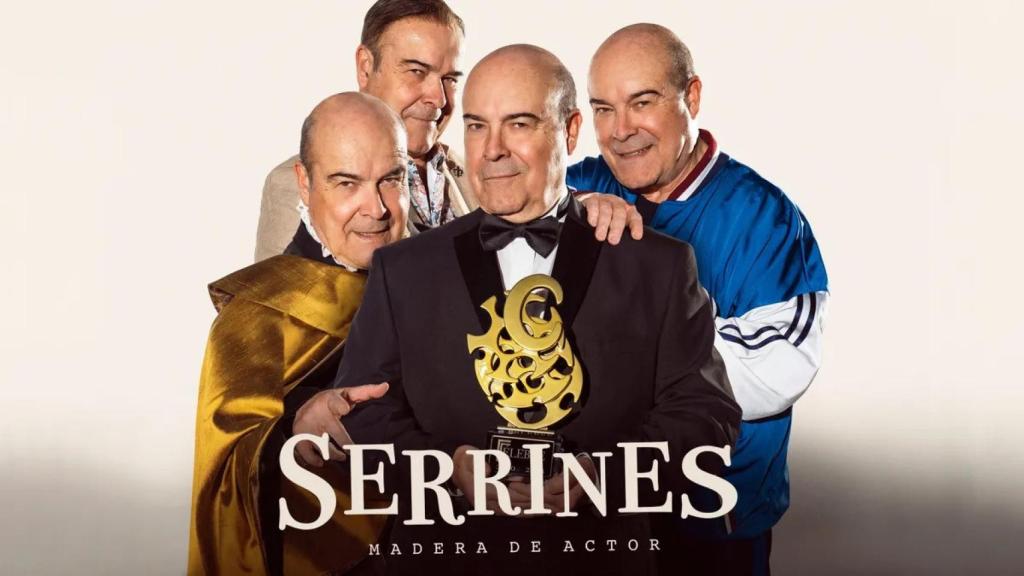 'Serrines, madera de actor'.