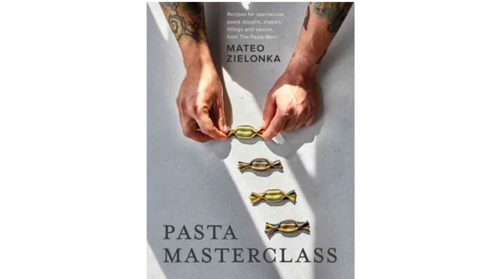 Pasta Masterclass, de Mateo Zielonka