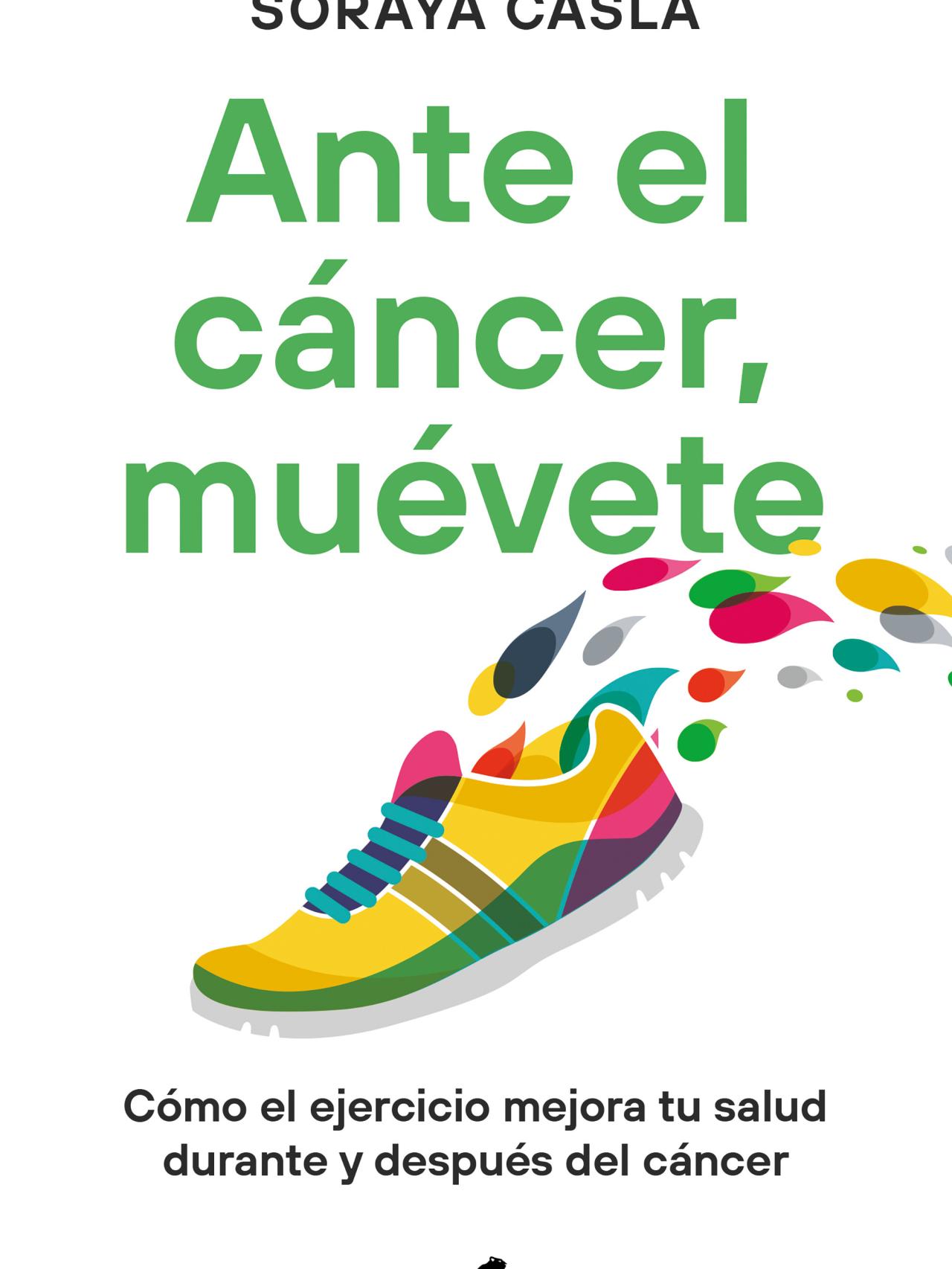 Portada del libro 'Ante el cáncer, muévete'.