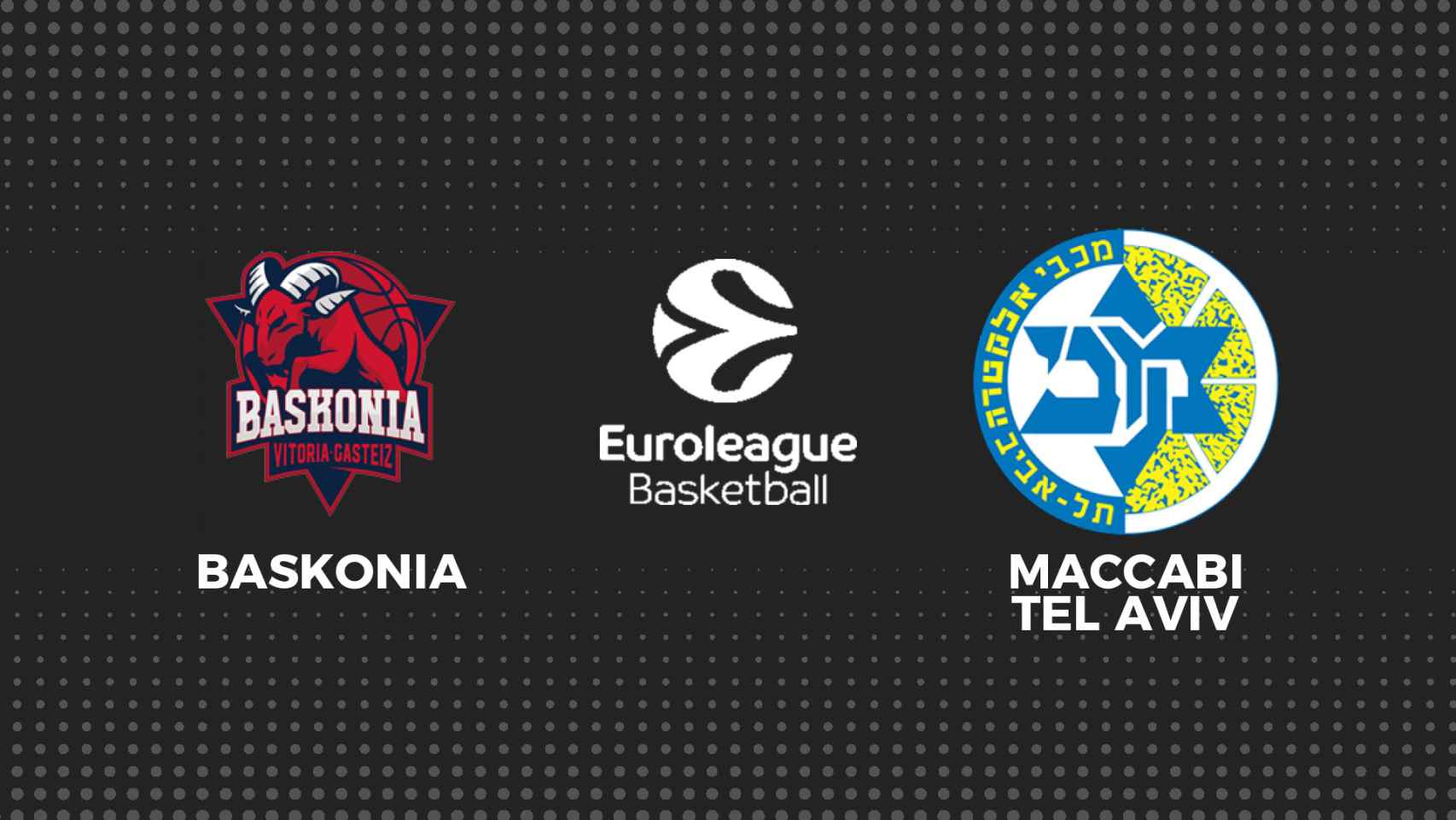 Baskonia - Maccabi Tel Aviv, baloncesto en directo