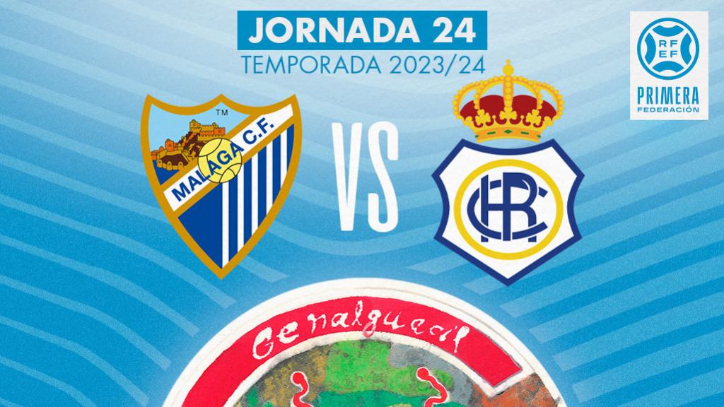 Horario y dónde ver el Málaga CF vs. Recreativo de Huelva: tv, directo, online, streaming