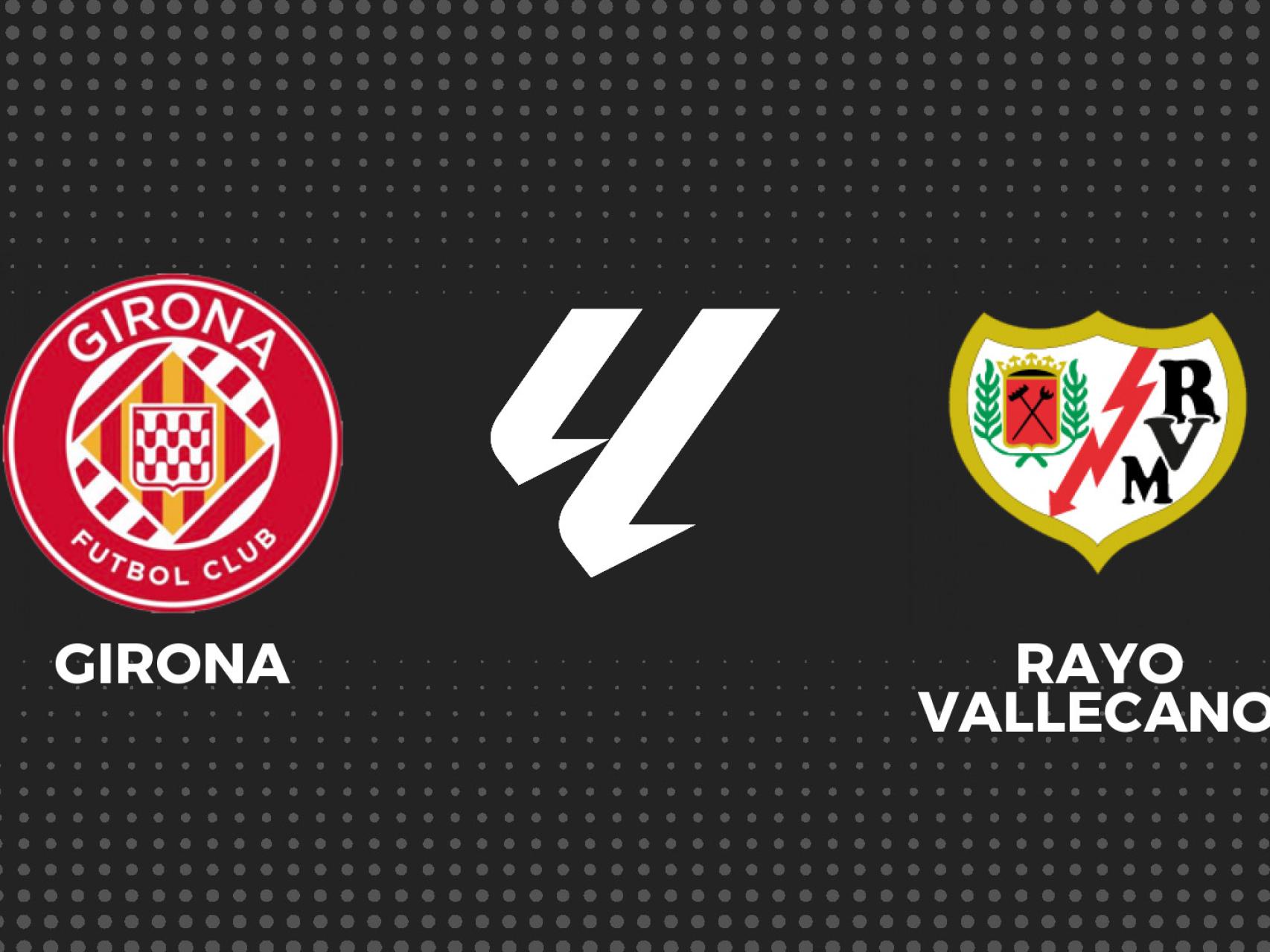 Girona - Rayo, La Liga en directo: resultado y goles del partido en vivo