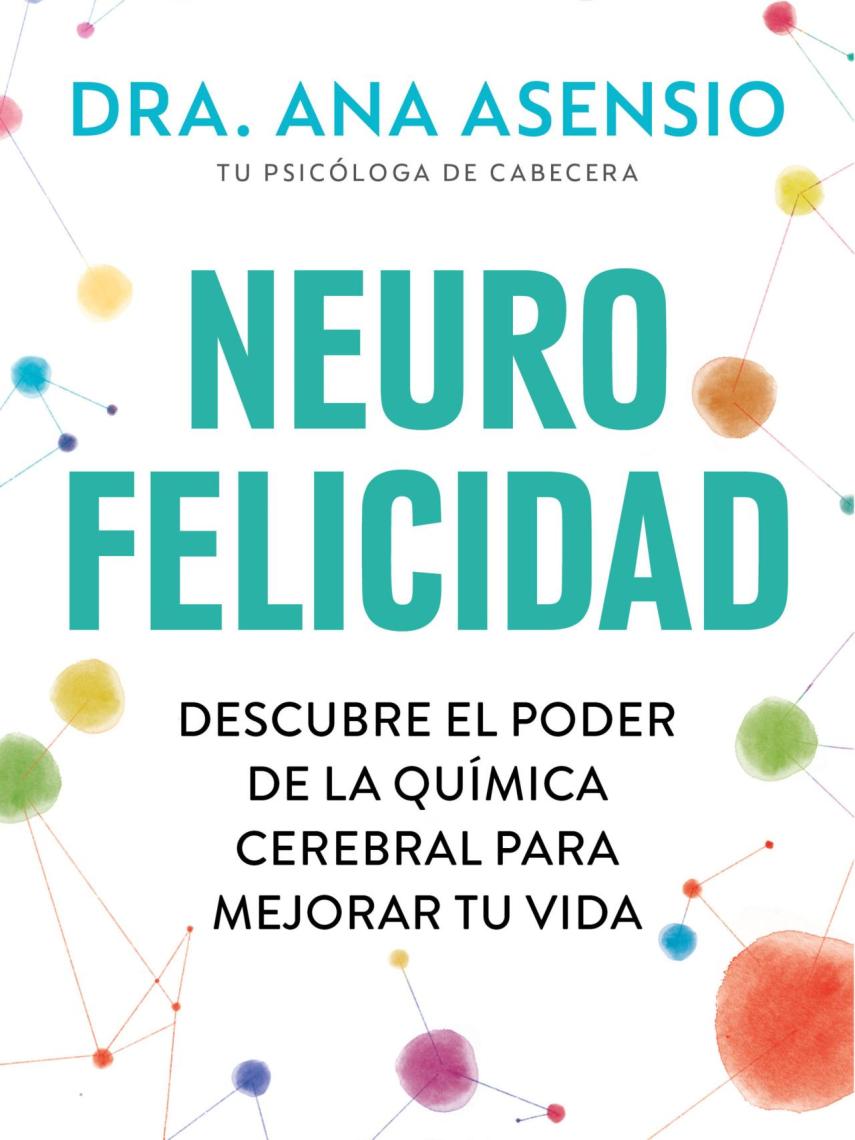 Portada del libro 'Neurofelicidad'