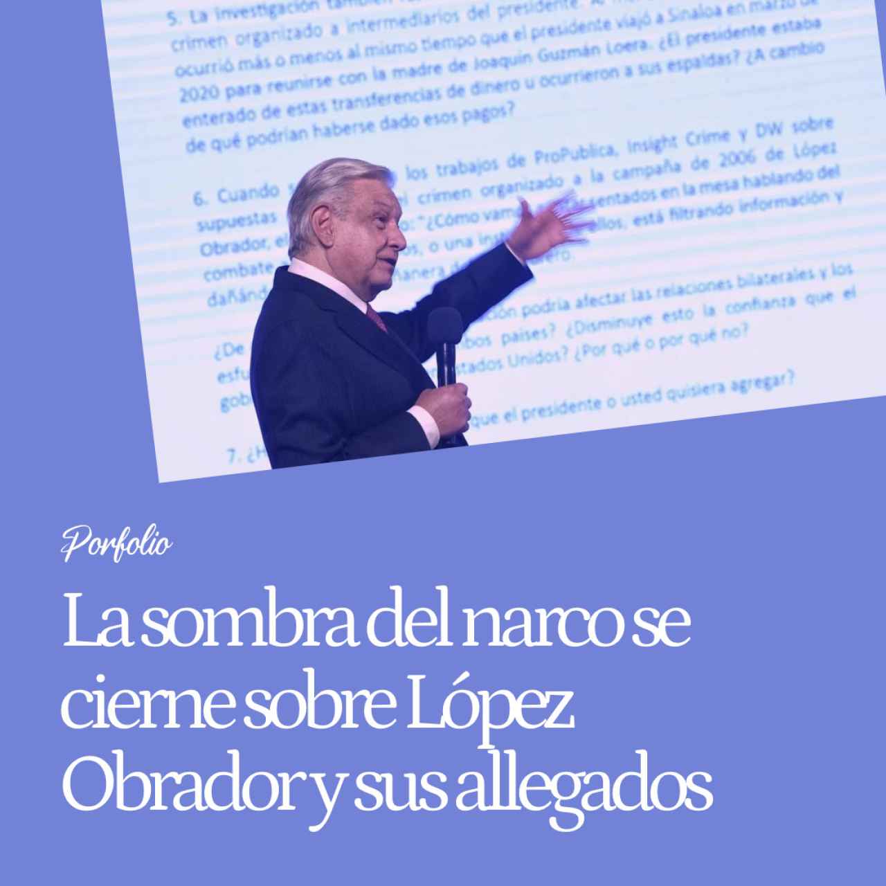 La sombra del narco se cierne sobre López Obrador y sus allegados: habría recibido más de 4 millones de euros