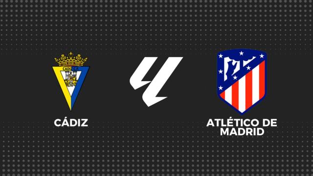 Cádiz - At. Madrid, La Liga en directo