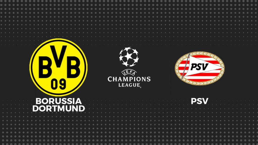 Dortmund - PSV, Champions League en directo