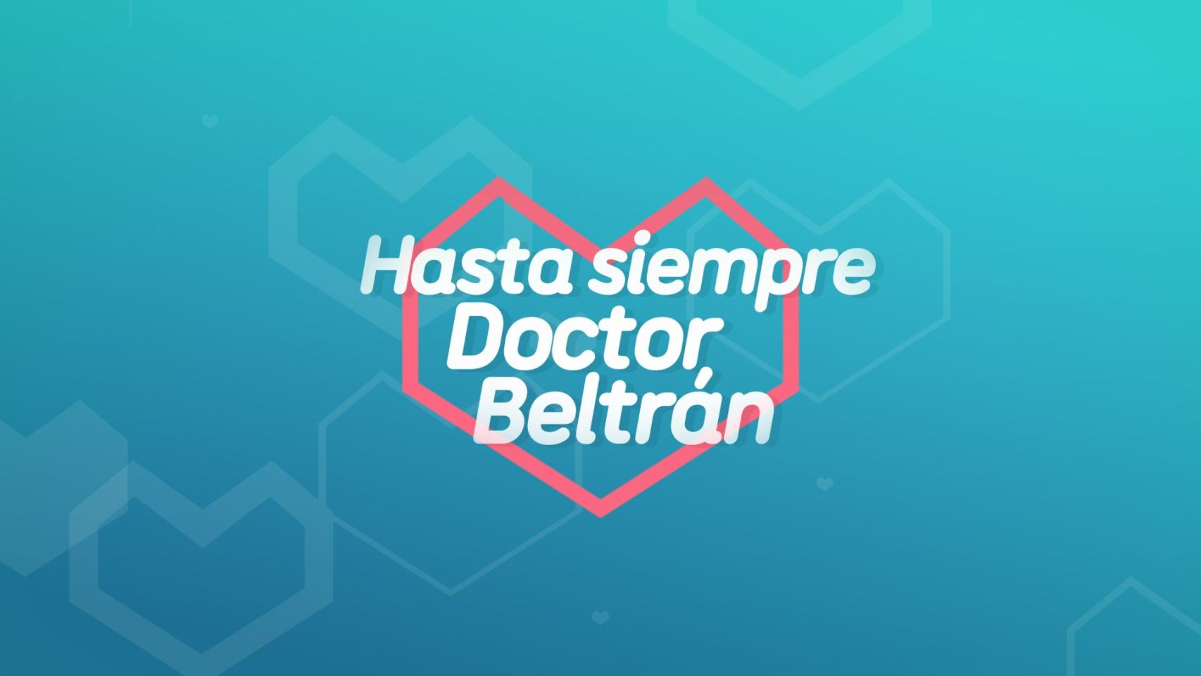 Logo de 'Hasta siempre, doctor Beltrán'.