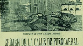 'El crimen de Fuencarral', así contaron Galdós y Pardo Bazán el primer asesinato mediático de España