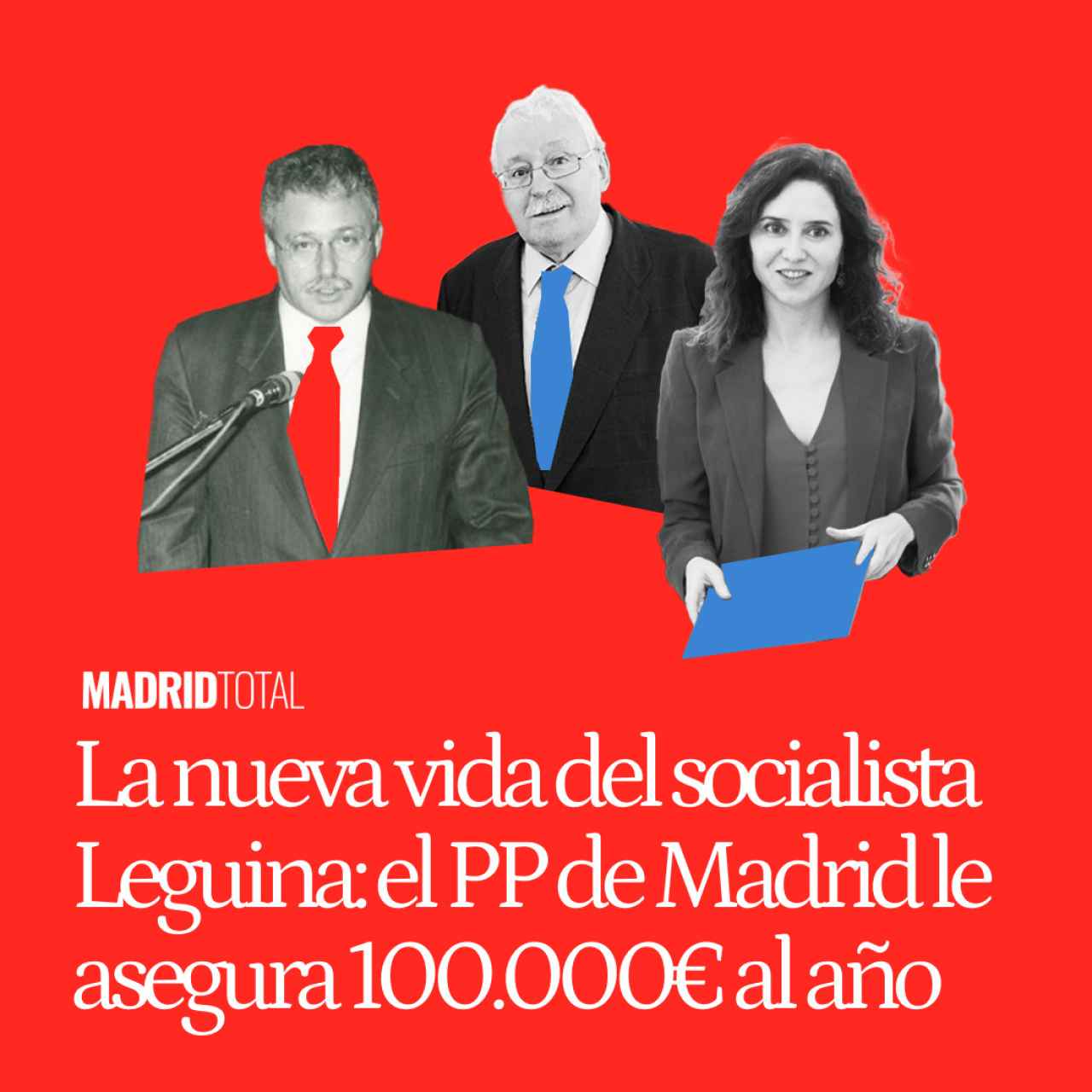 La nueva vida del socialista Leguina: el PP de Madrid le asegura un sueldo de 100.000 € durante 6 años