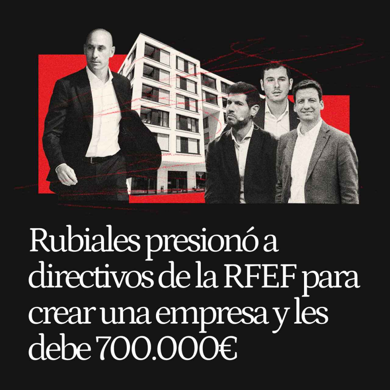 Rubiales presionó a los directivos de la RFEF para crear una empresa, ocultó datos y les debe 700.000 €