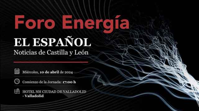 Foro Energía, organizado por El Español-Noticias de Castilla y León el 10 de abril de 2024