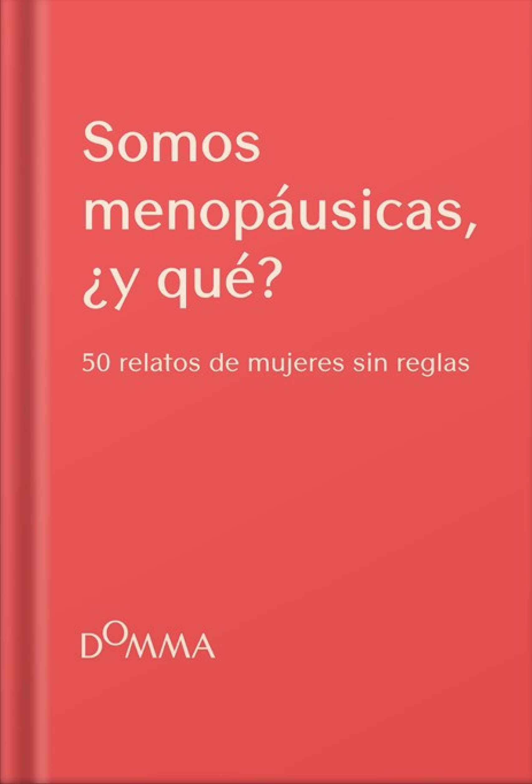 El libro coral, 'Somos Menopáusicas, ¿y qué?'