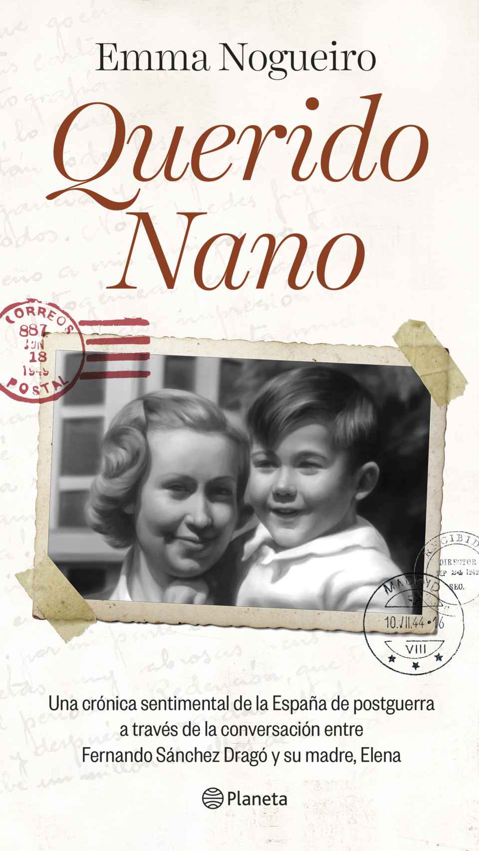 La portada del libro 'Querido Nano', que sale a la venta el 17 de abril.