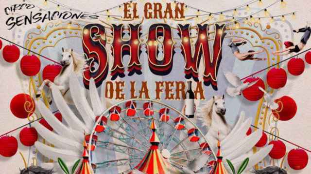 Cartel del evento ofertado en el Circo Sensaciones de la Feria de Sevilla.