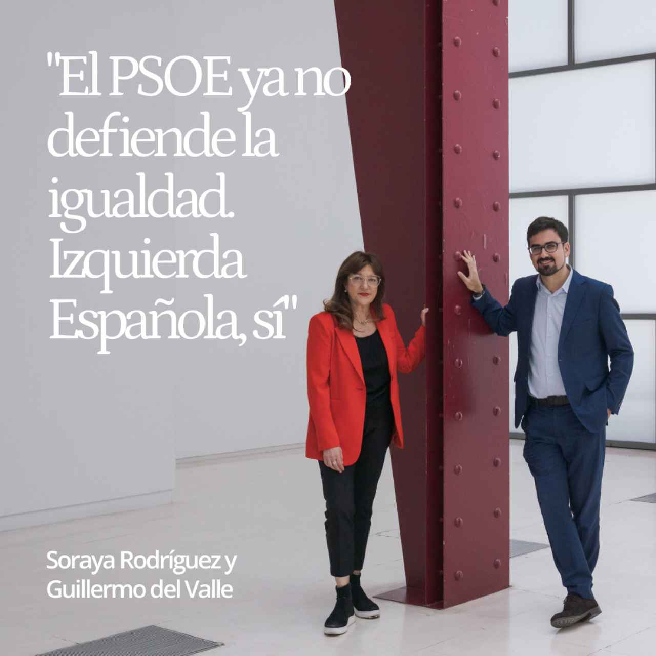 Soraya Rodríguez y Del Valle, al alimón: "El PSOE ya no defiende la igualdad. Izquierda Española, sí"