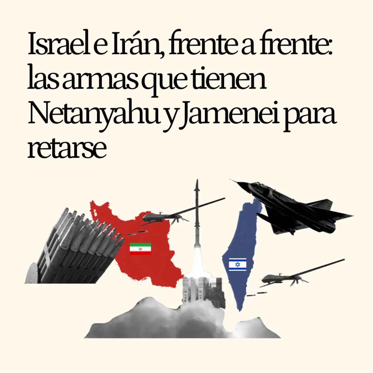 Israel e Irán, frente a frente: el poderío armamentístico que tienen Netanyahu y Jamenei para retarse