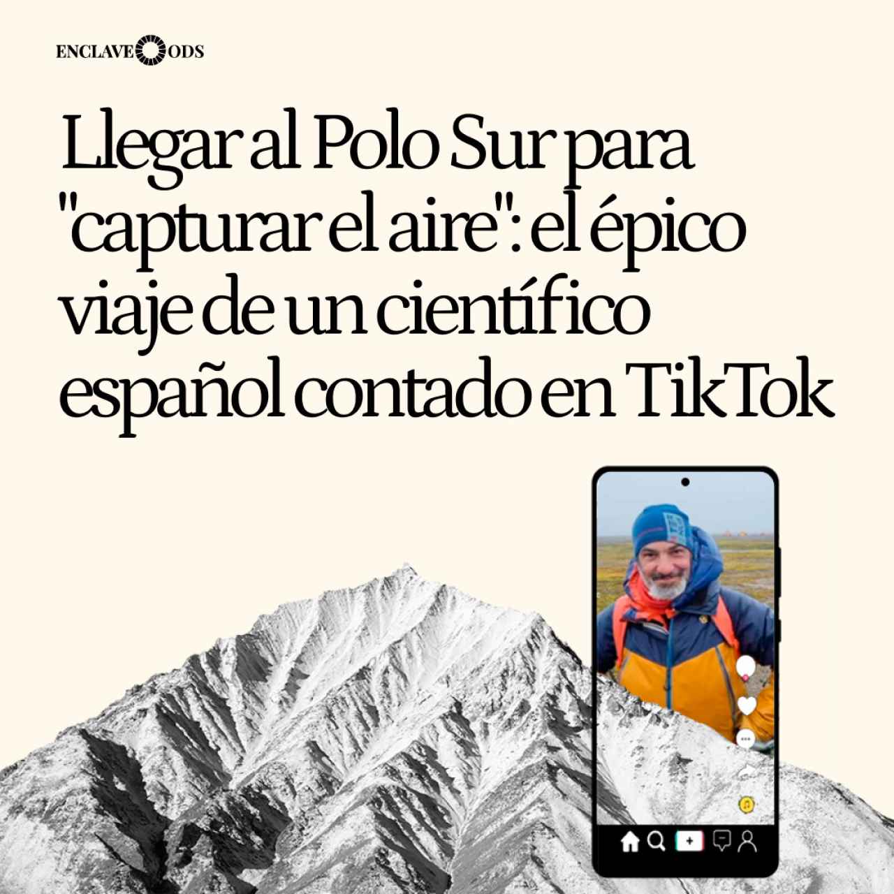 Llegar hasta el Polo Sur para “capturar el aire”: el épico viaje de un científico español contado en TikTok