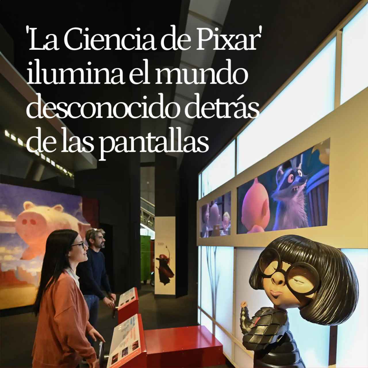 'La Ciencia de Pixar' ilumina el mundo desconocido detrás de las pantallas