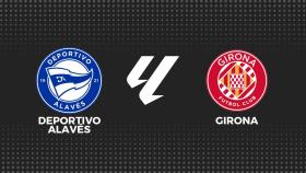 Alavés - Girona, La Liga en directo