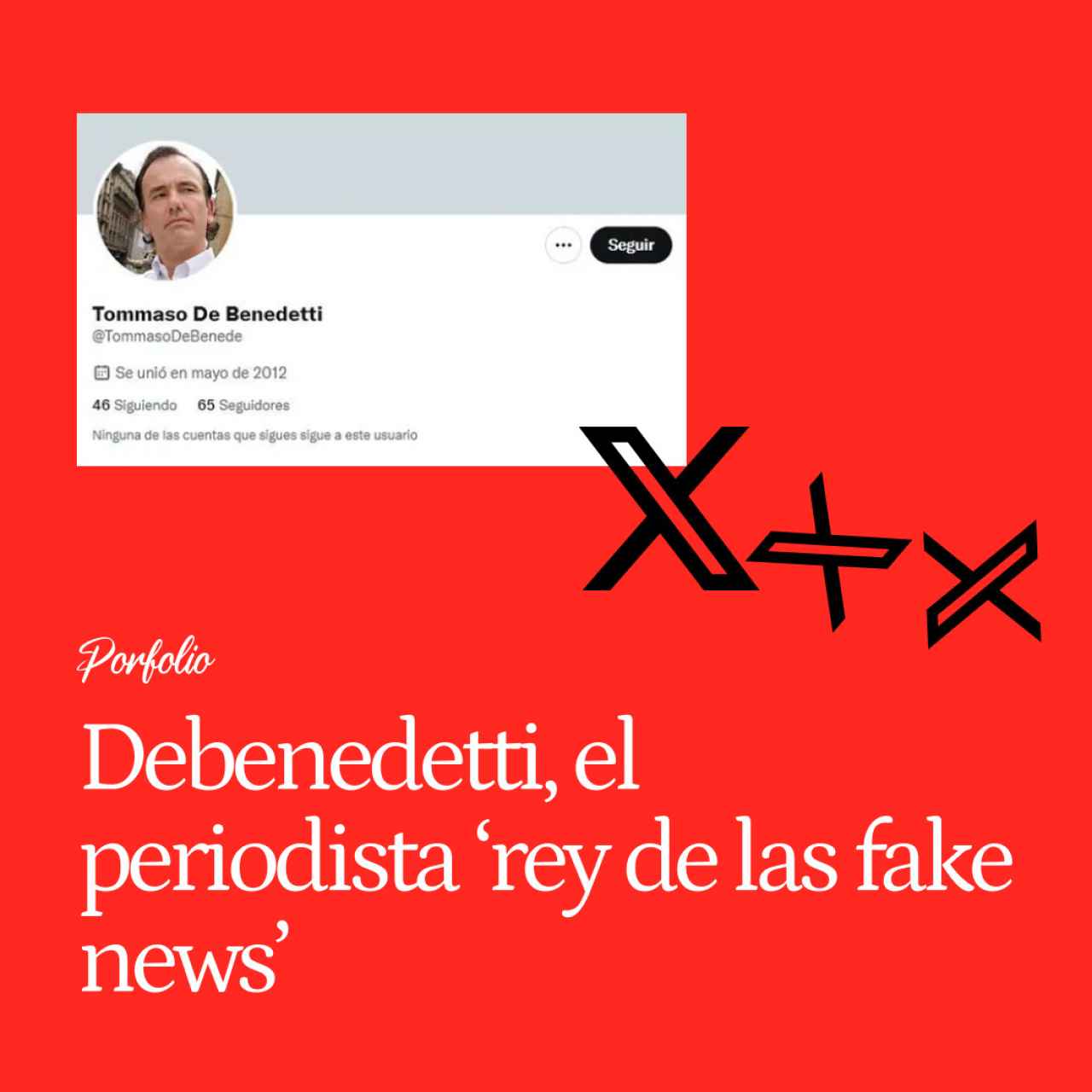 Tommaso Debenedetti, el embustero y rey de las 'fake news' que 'mató' a un Papa, a un dictador y a Elena Salgado