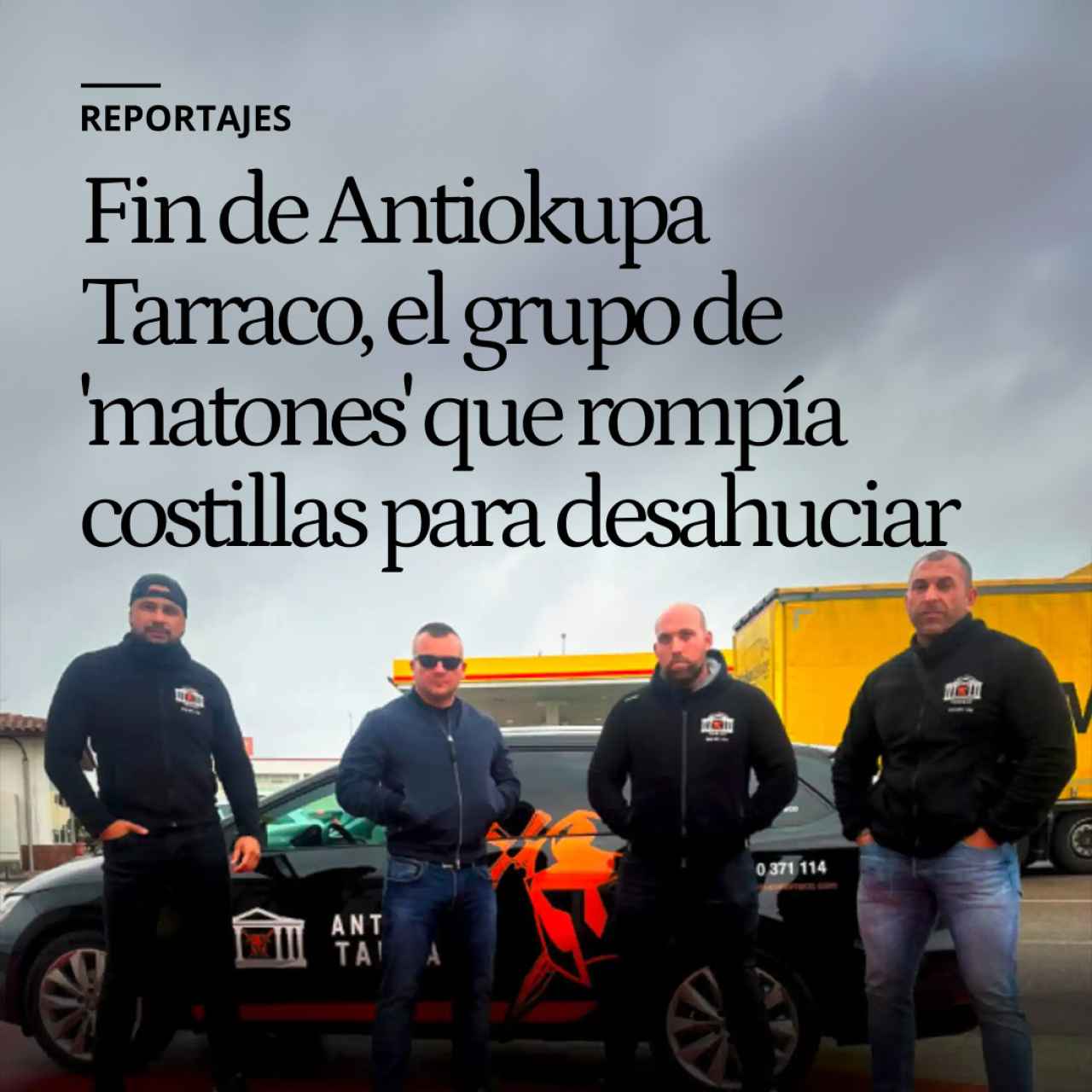 Fin de Antiokupa Tarraco, el grupo de 'matones' que rompía costillas y robaba perros para desahuciar