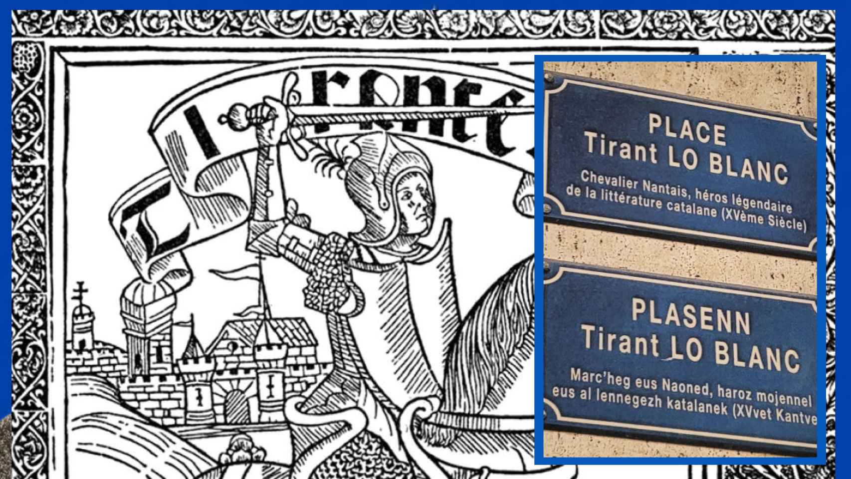 Portada del libro valenciano 'Tirant lo Blanch' y carteles en la ciudad de Nantes, Francia.