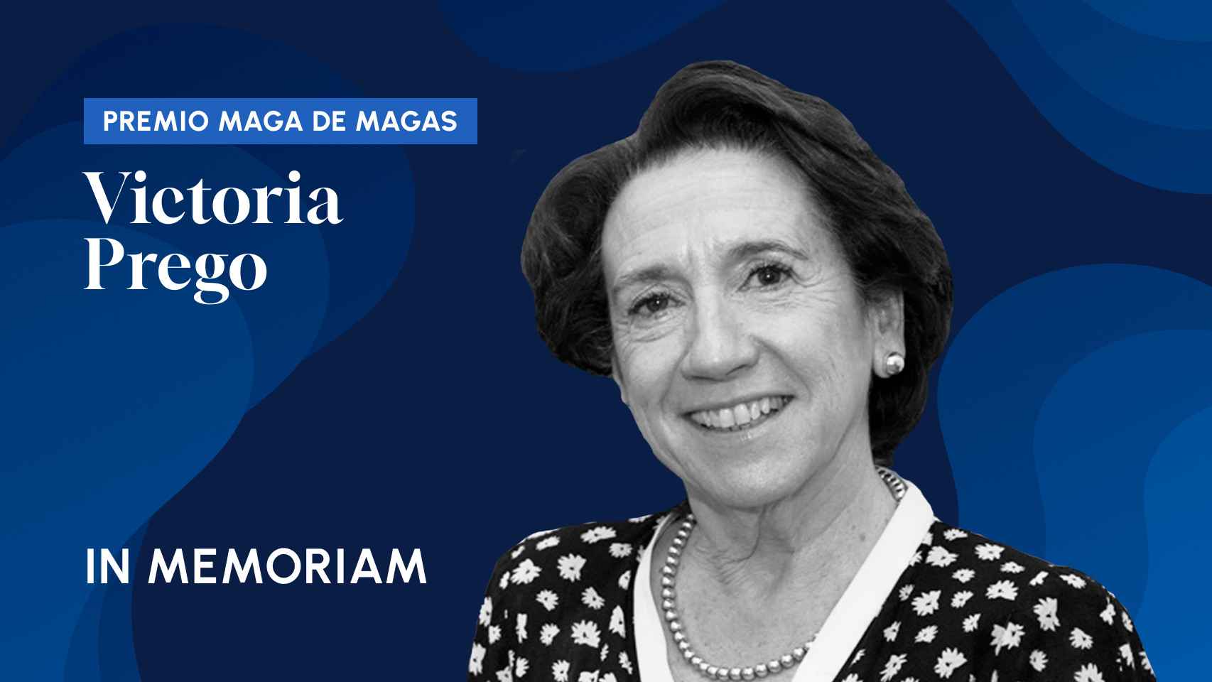 Victoria Prego, Premio Maga de Magas Honorífico por su huella profunda en la historia española del periodismo