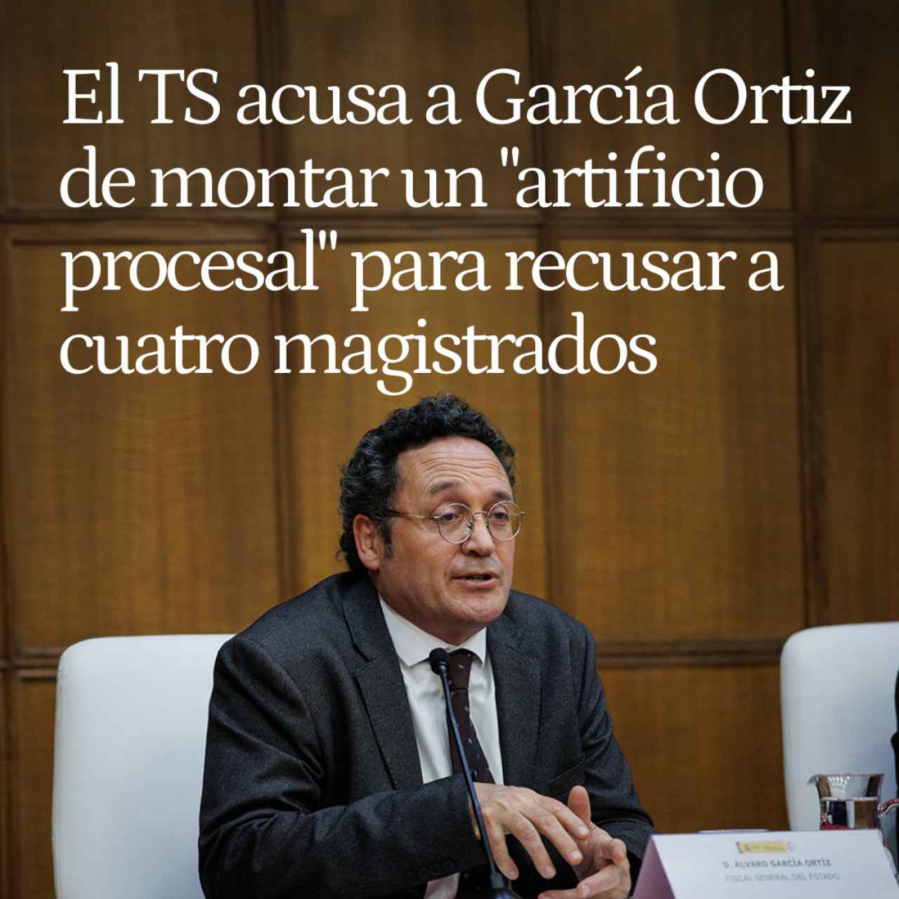 El TS acusa a García Ortiz de montar un "artificio procesal" para recusar a cuatro magistrados