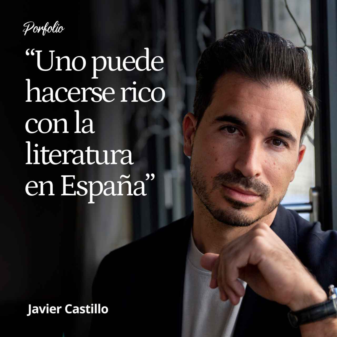 Javier Castillo: "Uno puede hacerse rico con la literatura en España: puedes ganar como un futbolista de mitad de la tabla”