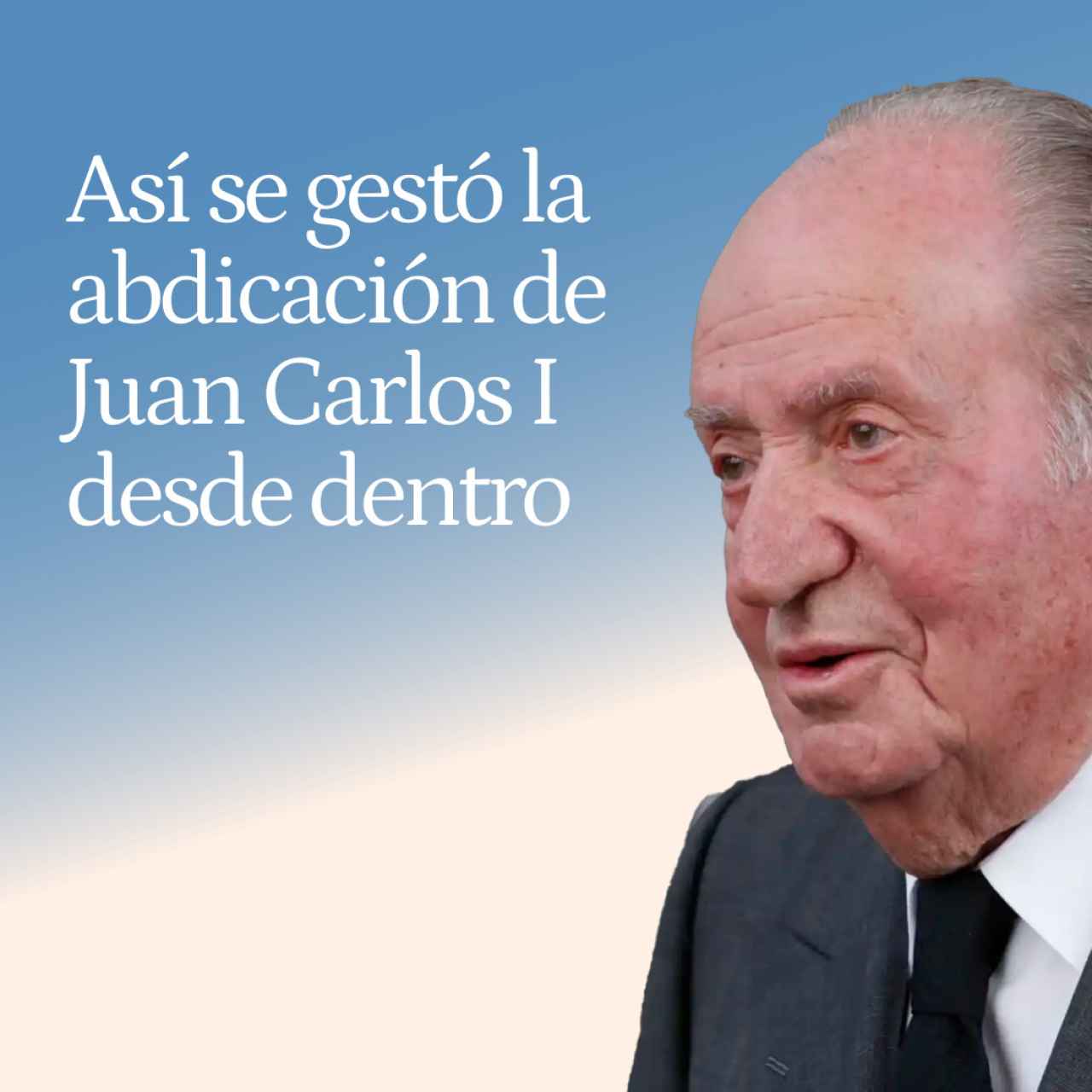 La abdicación, por dentro: Rubalcaba sujetó al PSOE y Zarzuela tuteló a un Juan Carlos I desatado