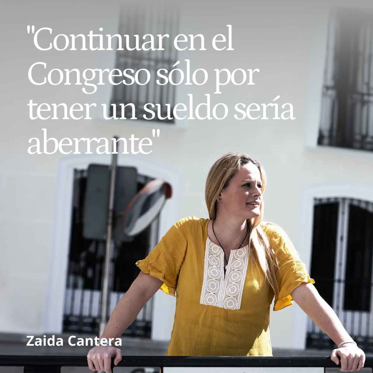 Zaida Cantera se va dando ejemplo: "Continuar en el Congreso sólo por tener un sueldo sería aberrante"