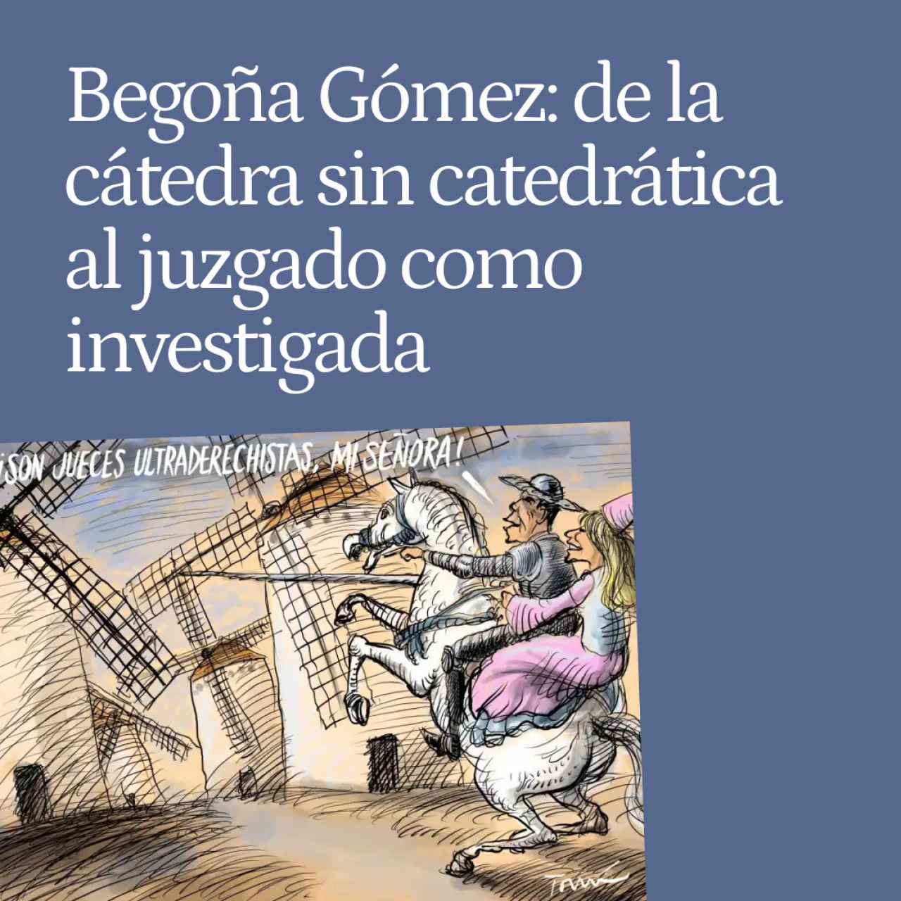 El insólito viaje de Begoña Gómez: de la cátedra que no exigía ser catedrática al juzgado como investigada