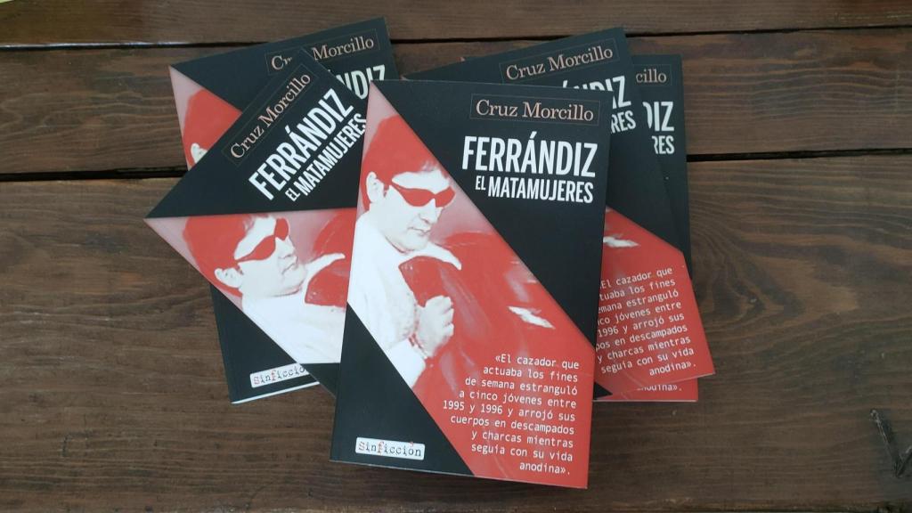 'Ferrándiz, el matamujeres' es el nuevo libro de Cruz Morcillo, tras publicar 'El crimen de Asunta'