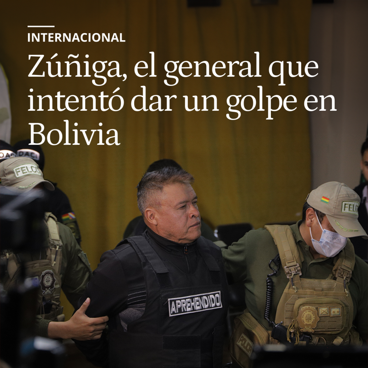 Zúñiga, el general acusado de corrupción y opositor a Evo Morales que intentó dar un golpe en Bolivia
