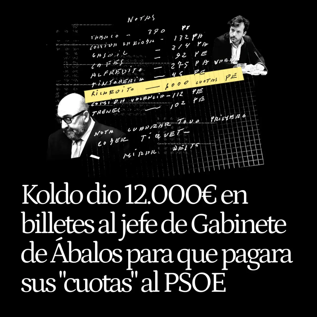 Koldo dio 12.000 euros en billetes al jefe de Gabinete de Ábalos para que pagara sus "cuotas" al PSOE