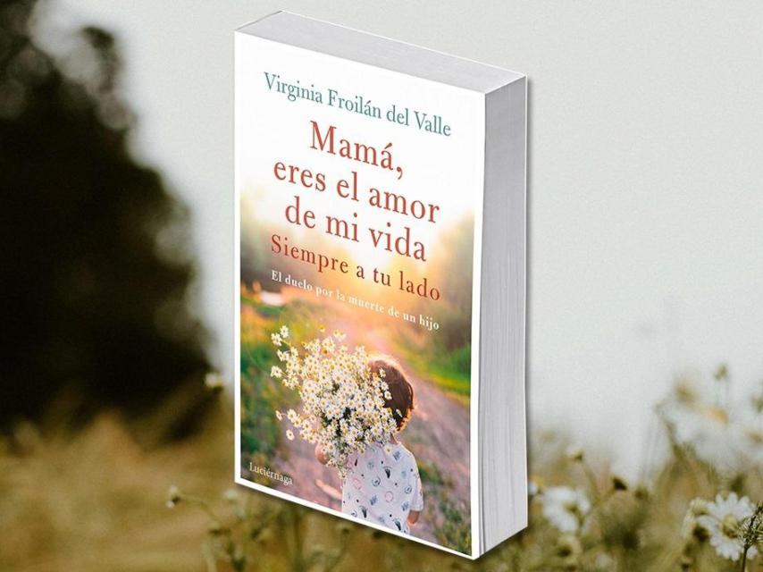 Portada de 'Mamá, eres el amor de mi vida'