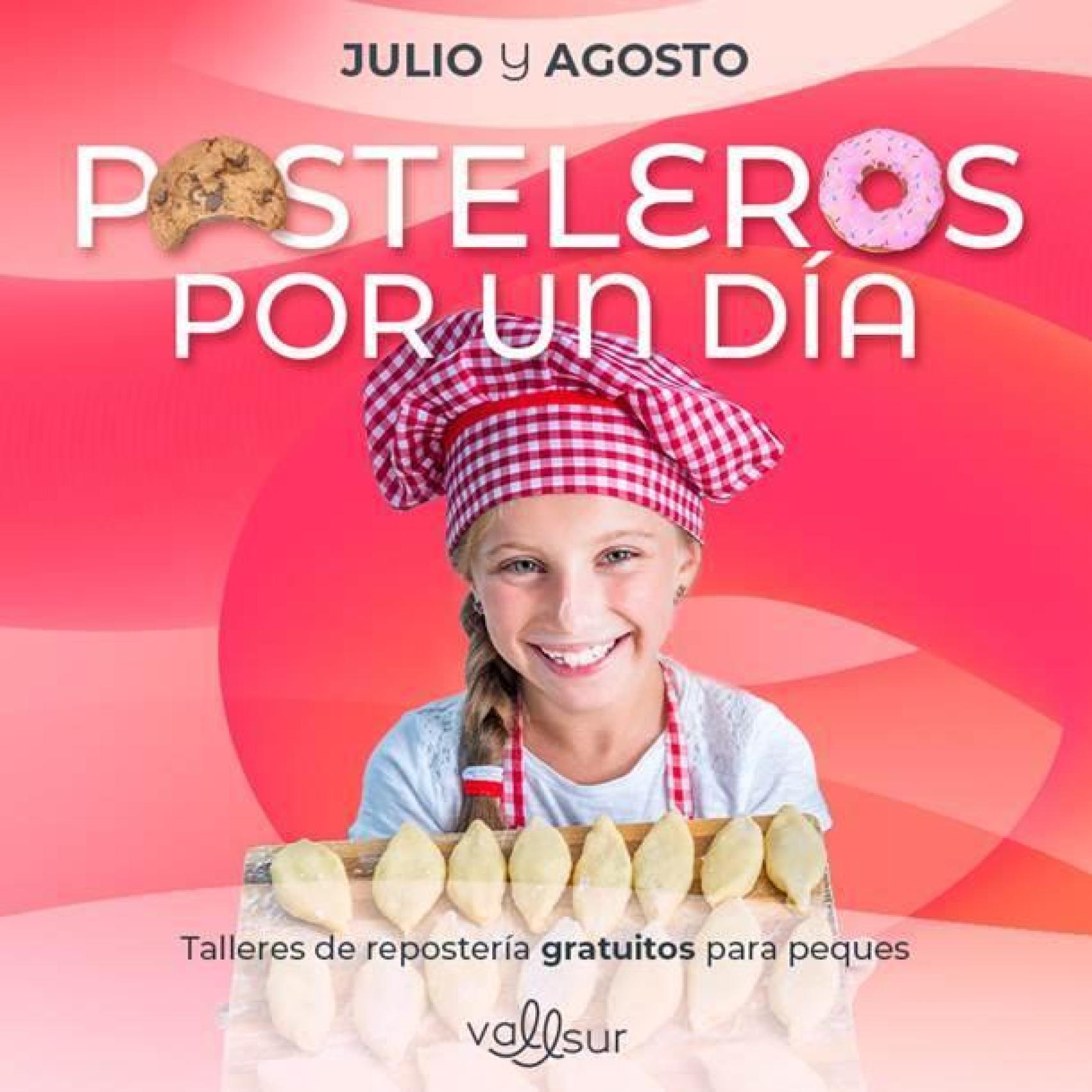 Cartel de los talleres 'Pasteleros por un día' de Vallsur