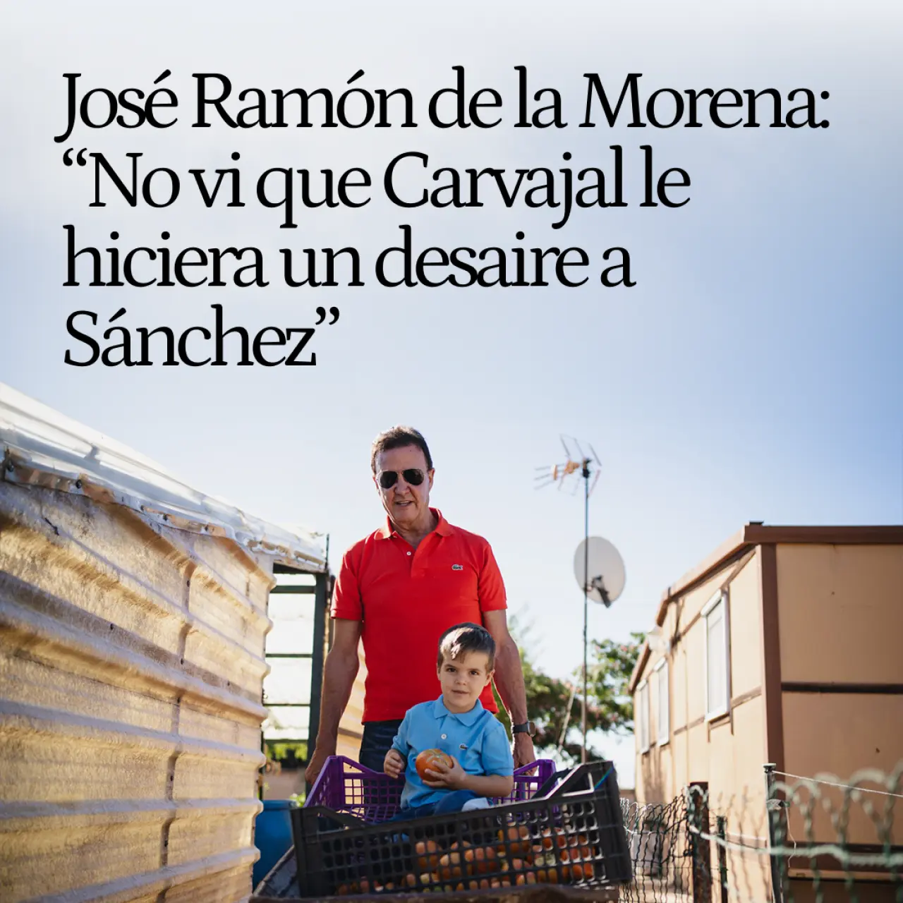 En la huerta de José Ramón de la Morena: "No vi que Carvajal le hiciera un desaire a Sánchez. ¿Pensaban que se tenía que cuadrar?"