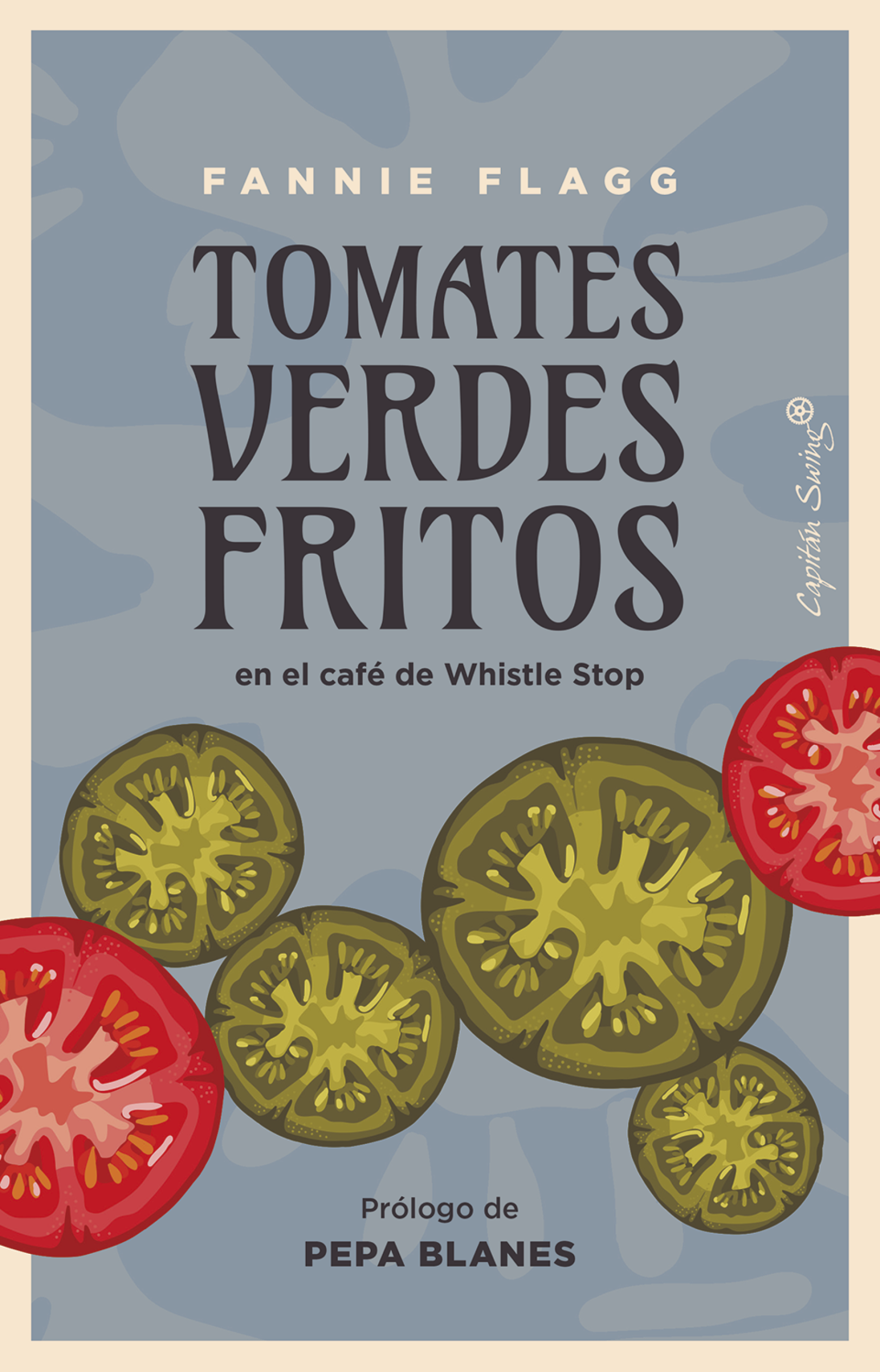 Portada de la nueva edición de 'Tomates verdes fritos' por la editorial Capitán Swing