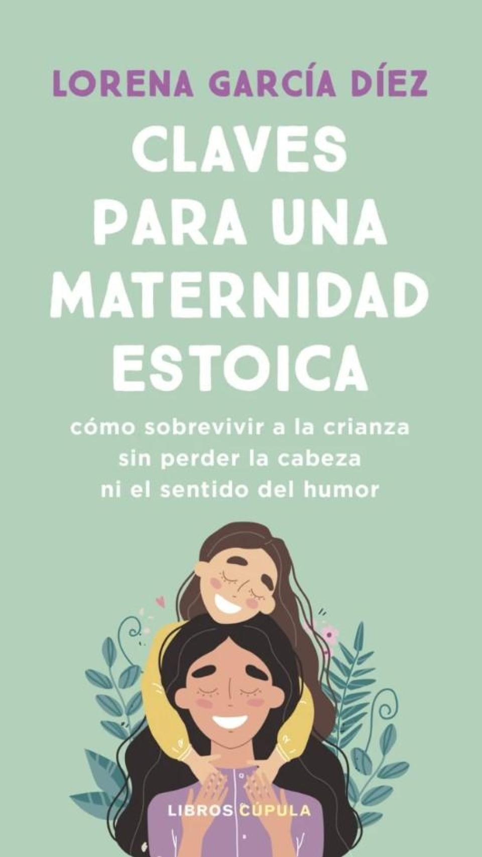 Portada del libro Claves para una maternidad estoica