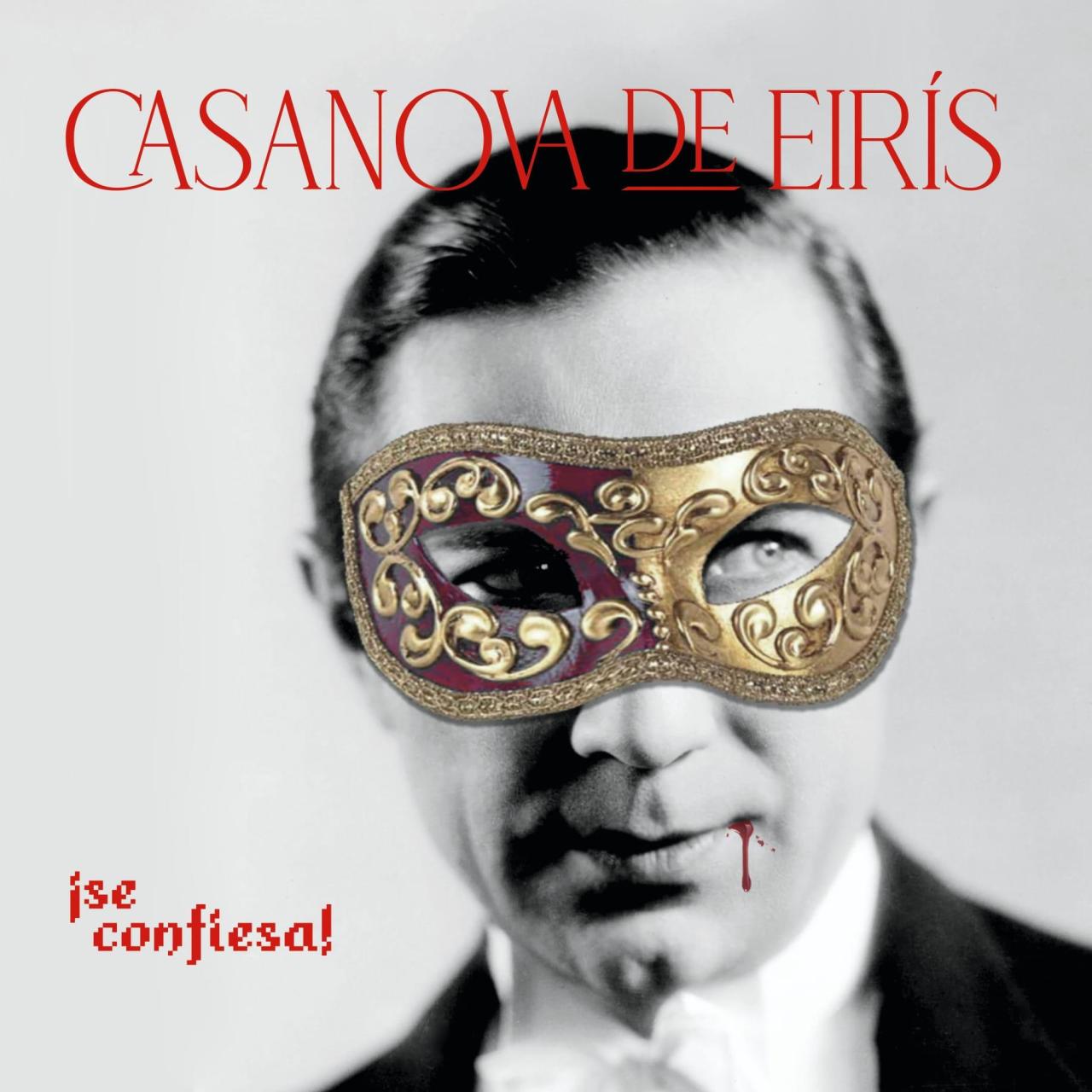 El disco 'Casanova de Eirís ¡se confiesa!